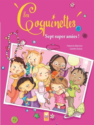 cover image of Les Coquinettes--7 super amies